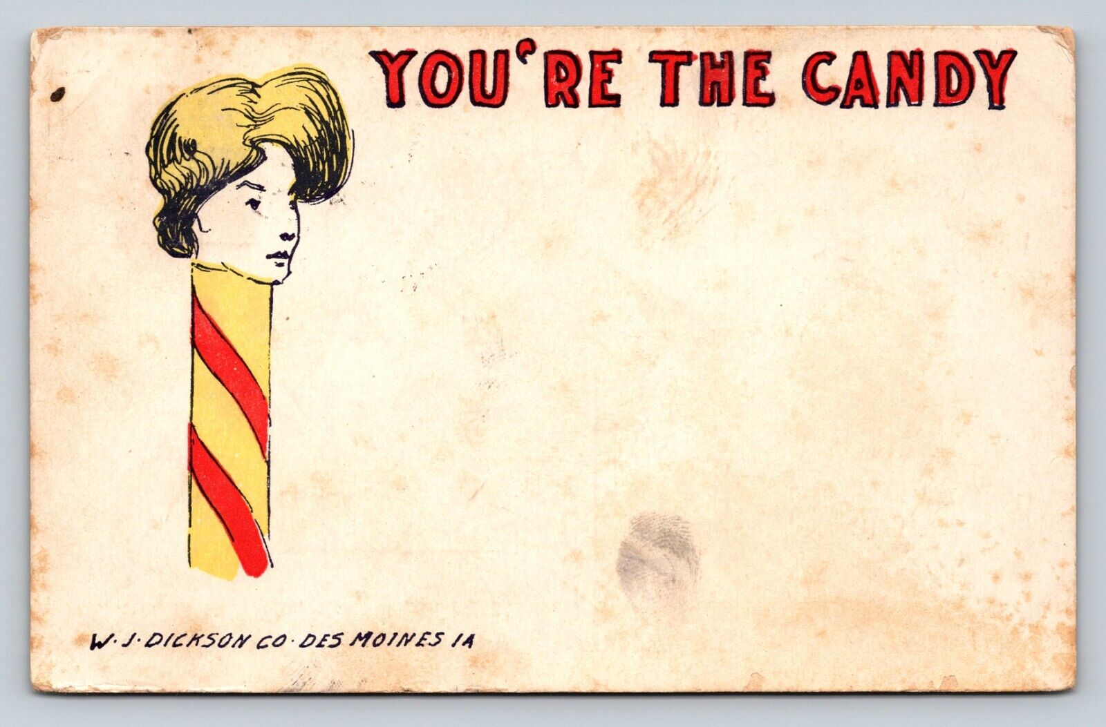 c1908 You\'re The Candy, Woman As A Candy Cane W.J. Dickson ANTIQUE Postcard