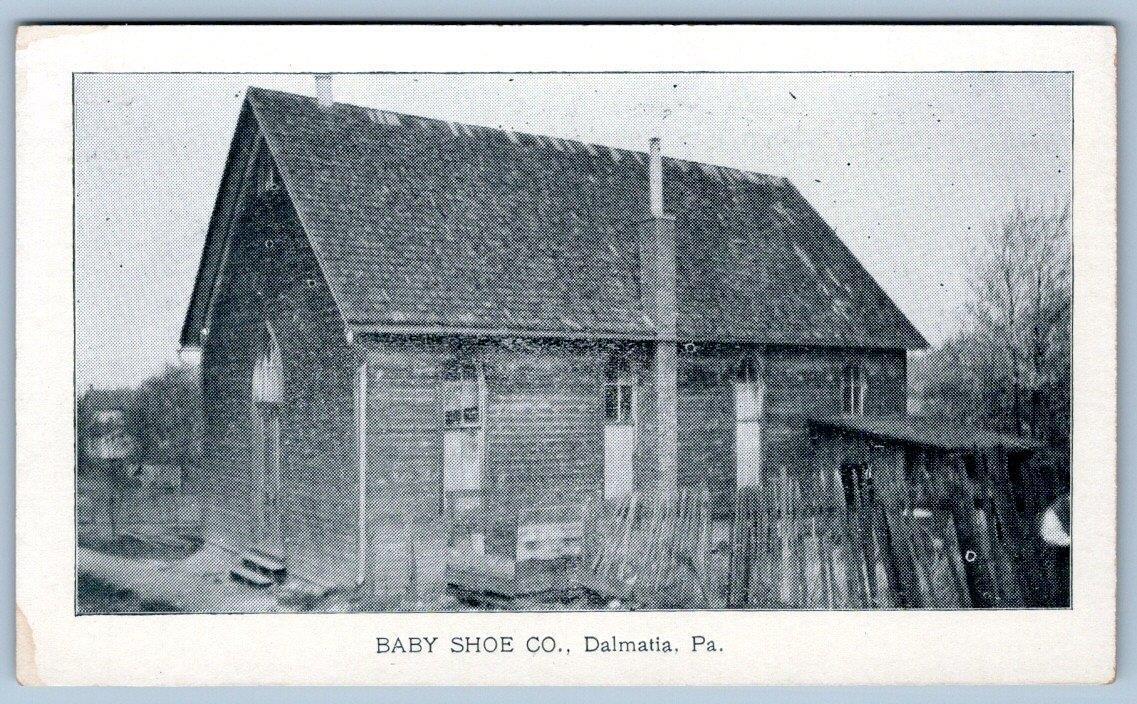 Pre-1907 DALMATIA PENNSYLVANIA*PA*BABY SHOE COMPANY*UNUSED POSTCARD
