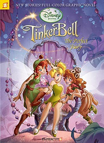 Disney Fairies Graphic Novel #7: Tinker Bell the Perfect Fairy (Disney Fairi...