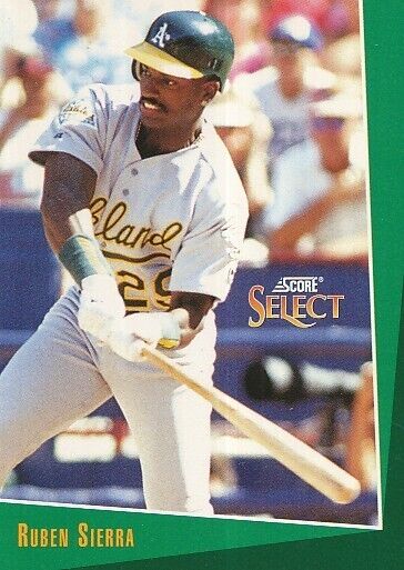 #366 OAKLAND ATHLETICS # RUBEN SIERRA # BASEBALL CARD SCORE SELECT MLB 1992