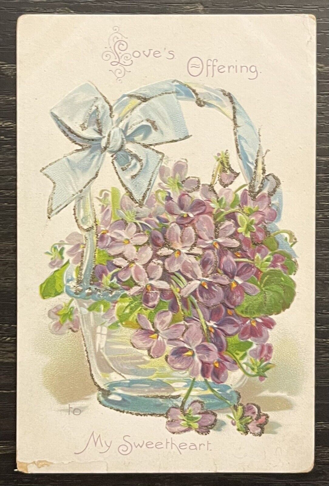 Tuck’s Postcard Love’s Offering My Sweetheart Violets Pre-1907 Vintage