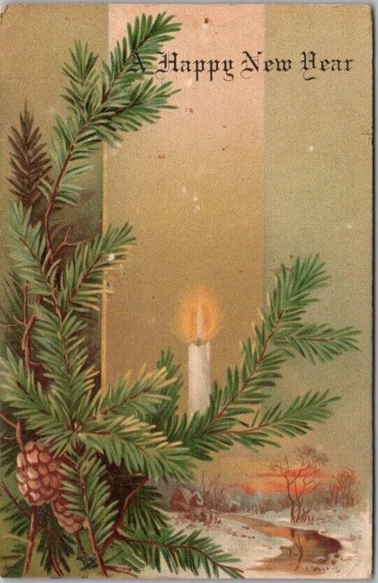 Vintage 1906 HAPPY NEW YEAR Postcard Pine Branch / Lit Candle / River Scene