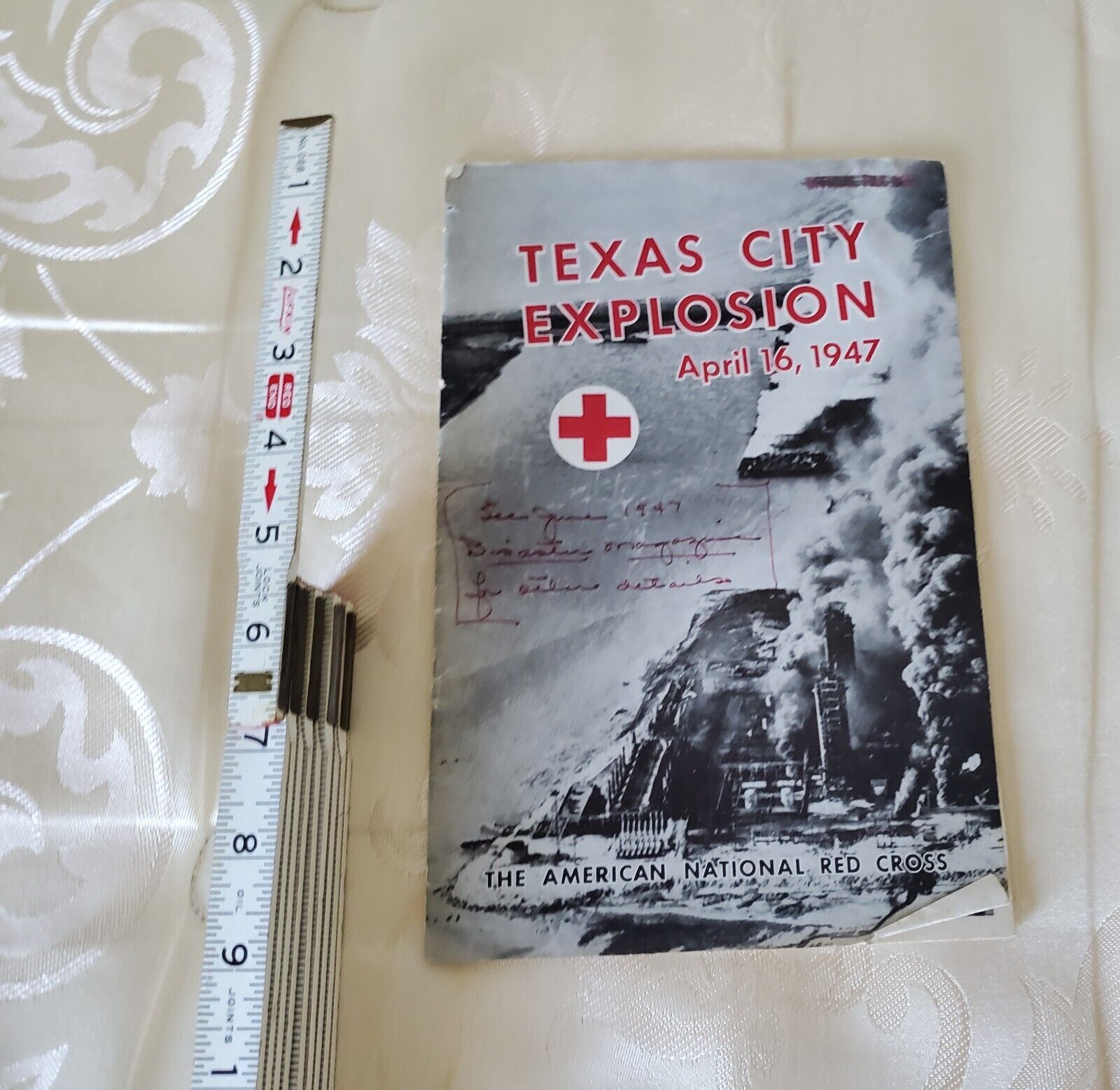 TEXAS CITY EXPLOSION: 4/16/47: AMERICAN NATIONAL RED CROSS; BOOKLET: FAIR