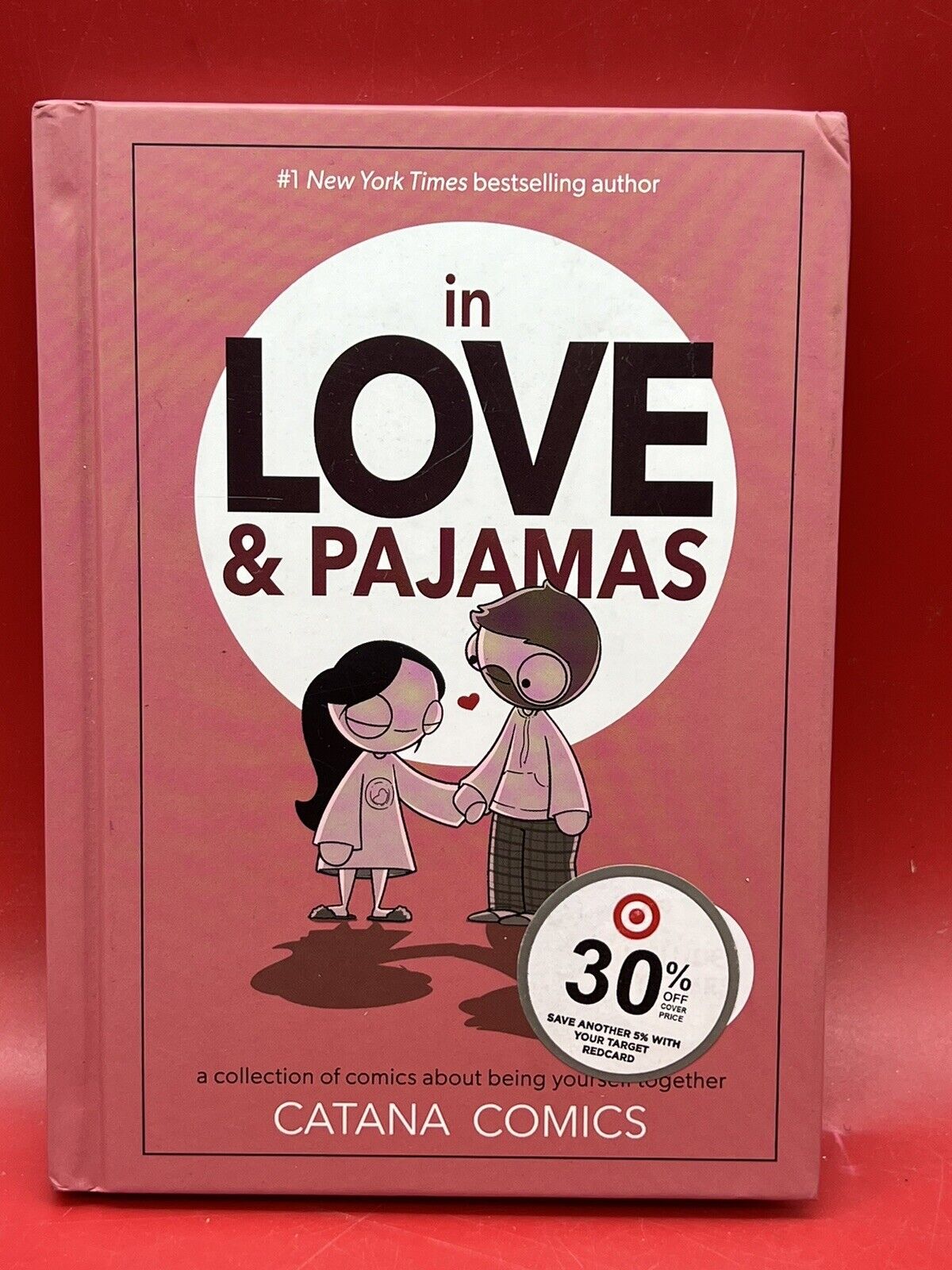 In Love & Pajamas: a Collection of Comics about Being Yourself Together