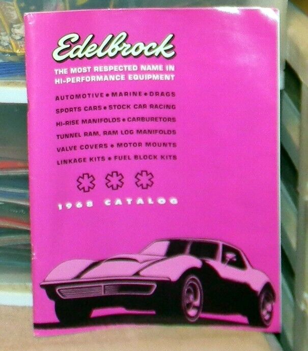 Vintage 1968 Edelbrock Racing Equipment Catalog - Excellent Condition - New