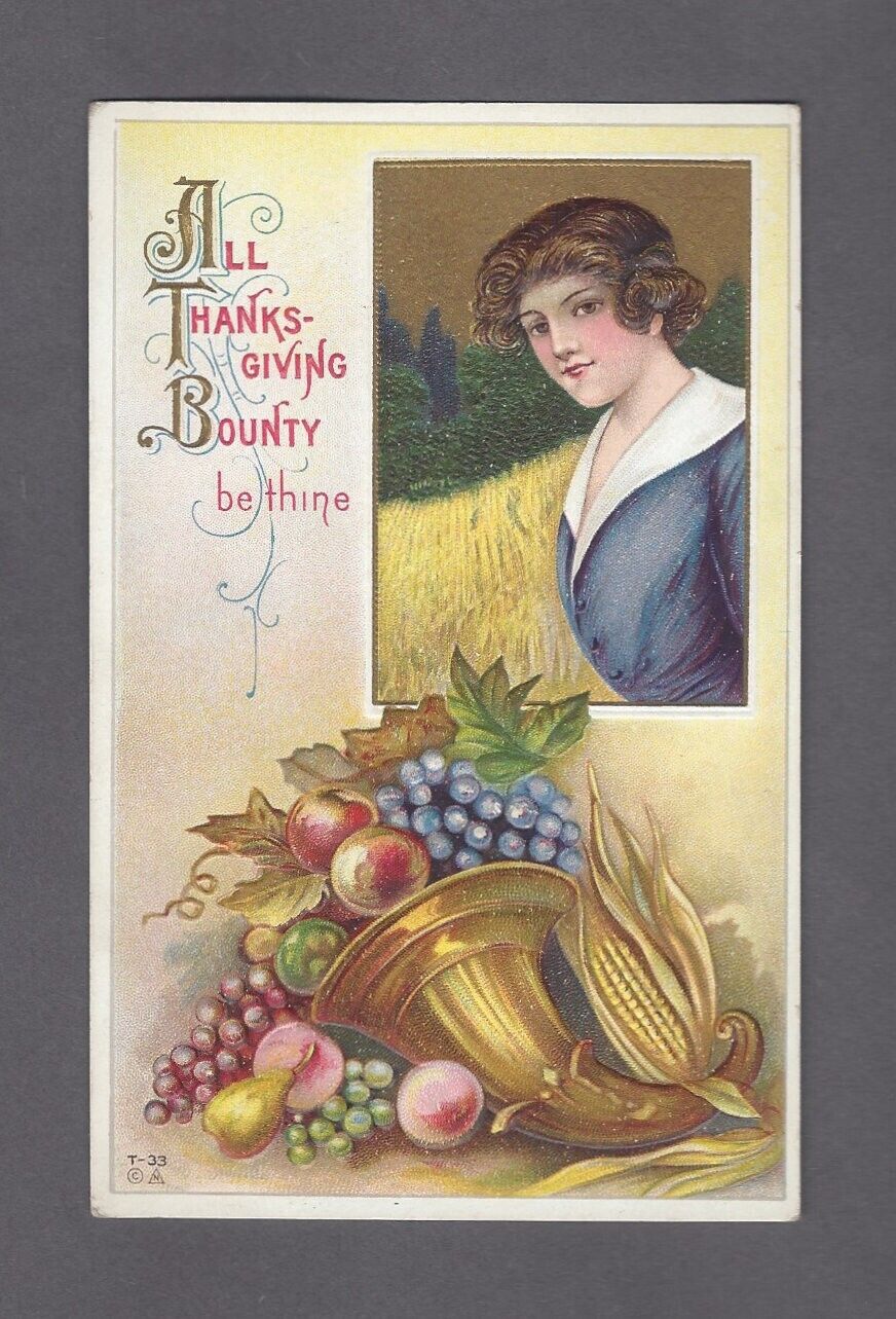 Thanksgiving 1915 E NASH Vintage Embossed Old Postcard Woman & Cornucopia