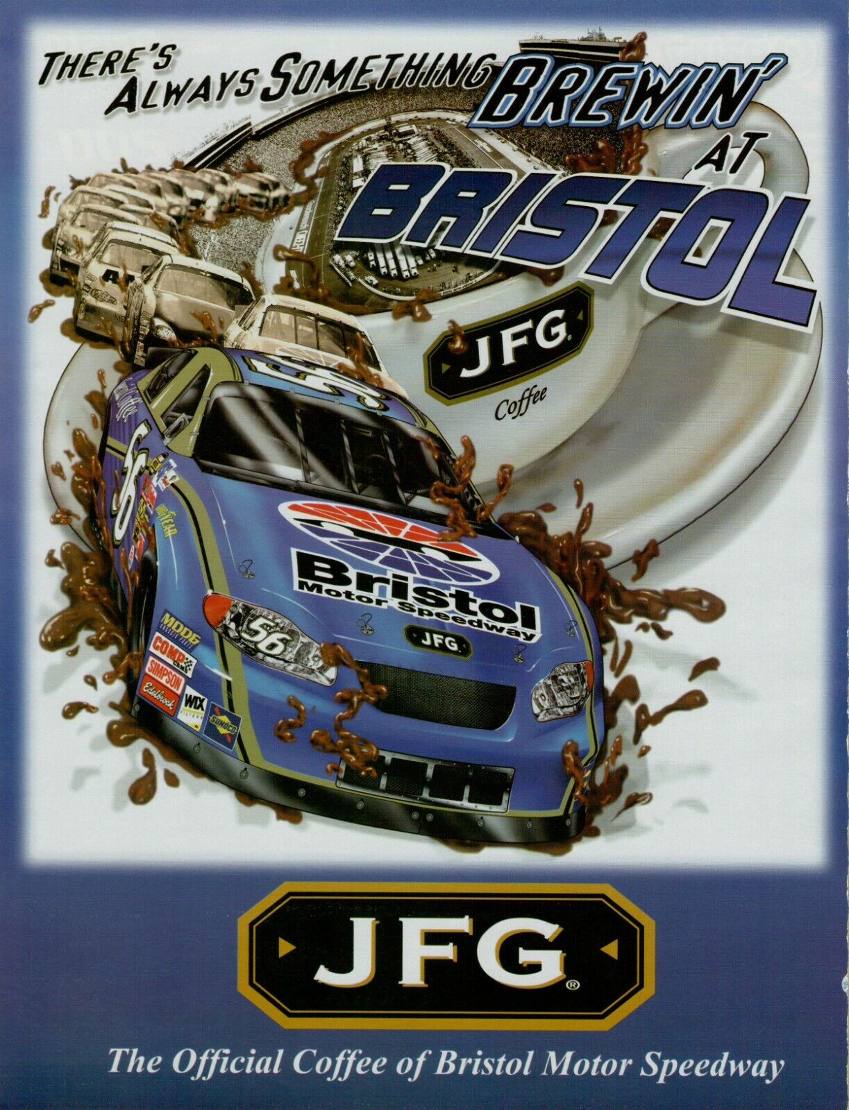 2006 JFG Official Coffee of Bristol Motor Speedway Always Brew Vintage Print Ad