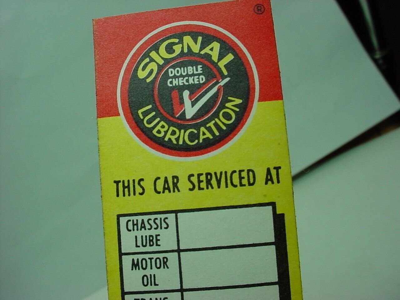 Rare Unused Signal Oil change Reminder label Gas service station advertising
