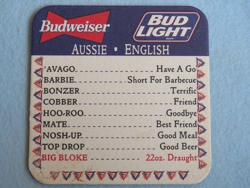 Beer Bar Coaster ~ BUDWEISER Aussie - English Word Translation...Avago, Mate
