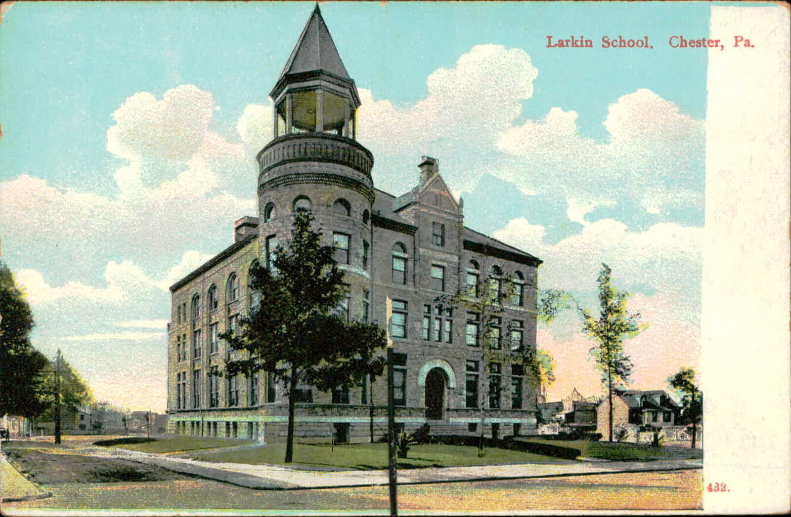 Postcard: i Larkin School. Chester, Pa. 432.