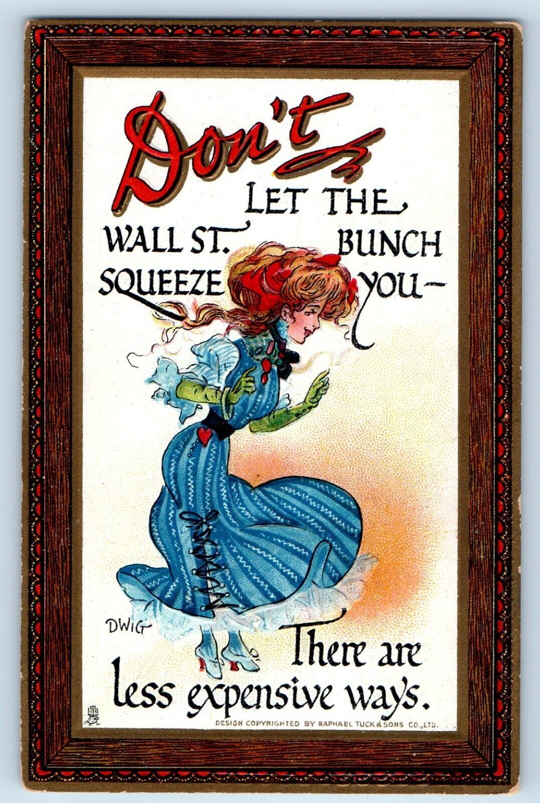 Dwig Raphael Tuck Signed Postcard Don\'t Let The Wall St. Bunch Squeeze You