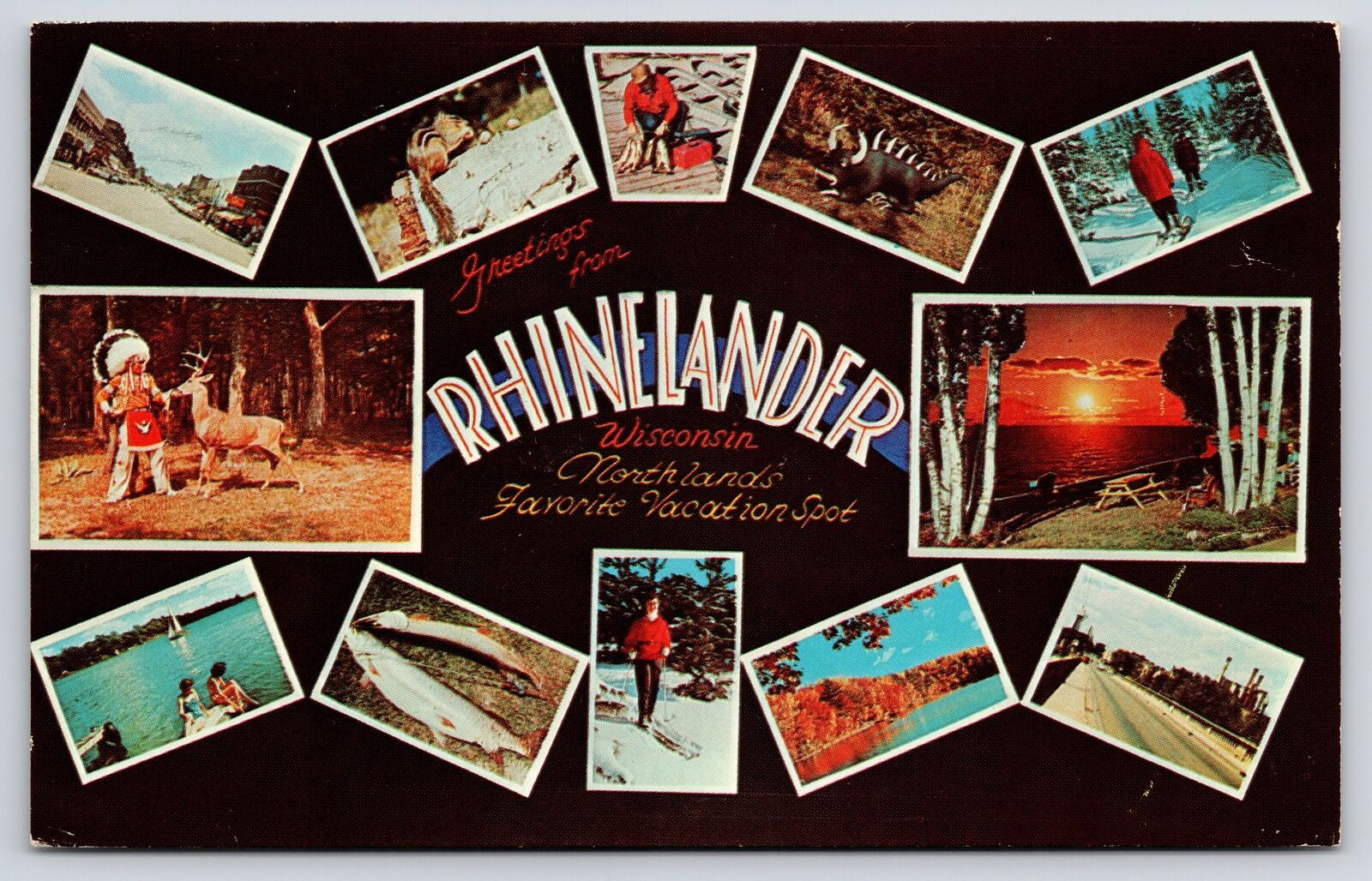 Rhinelander Wisconsin~Multi View~Fishing~Snow Ski~Hodag~Deer~Main Street~1962