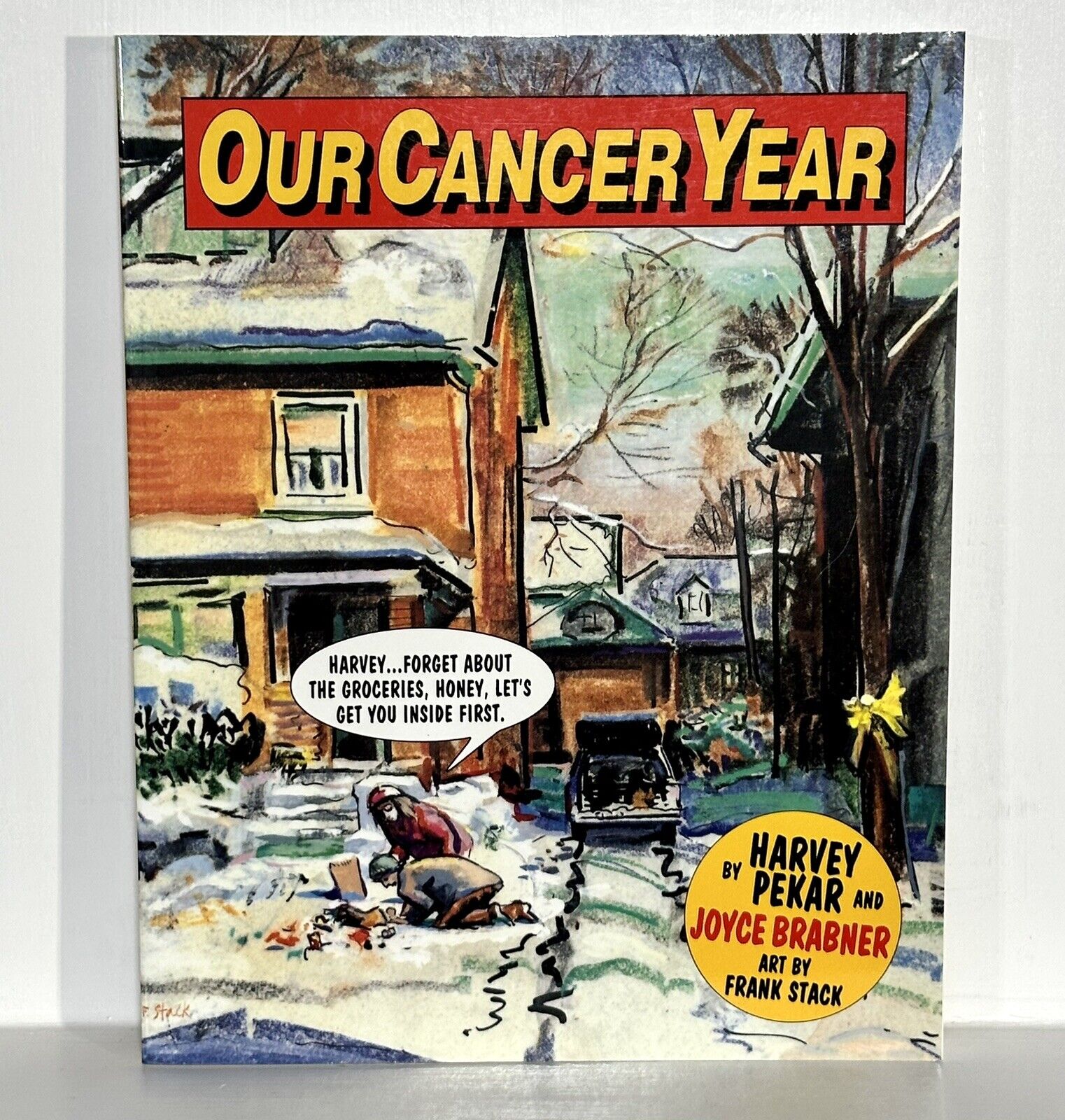 Harvey Pekar ✍ SIGNED Our Cancer Year SC 1st Edition