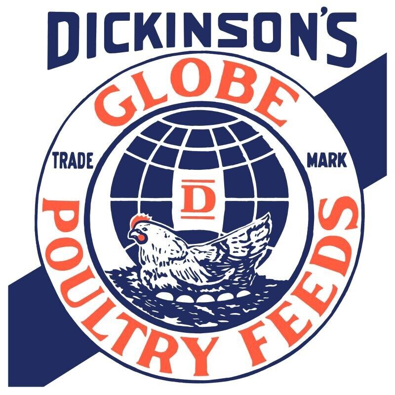 Dickinson\'s Globe Poultry Feeds New Sign 28\