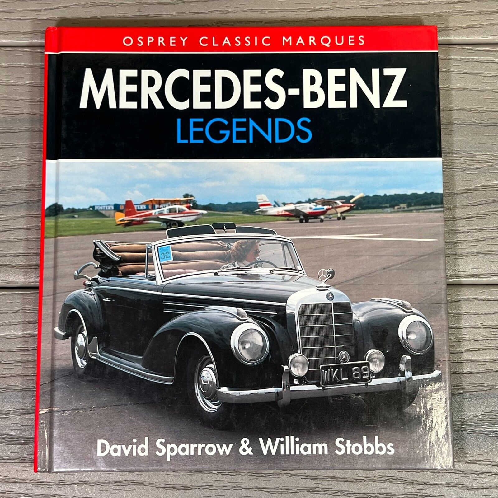 Mercedes-Benz: Legends by David Sparrow, Osprey Classic Marques VERY GOOD