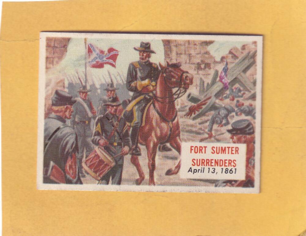 1954 Topps Scoop R714-19 #99 Fort Sumter Surrenders NM Near Mint #29894
