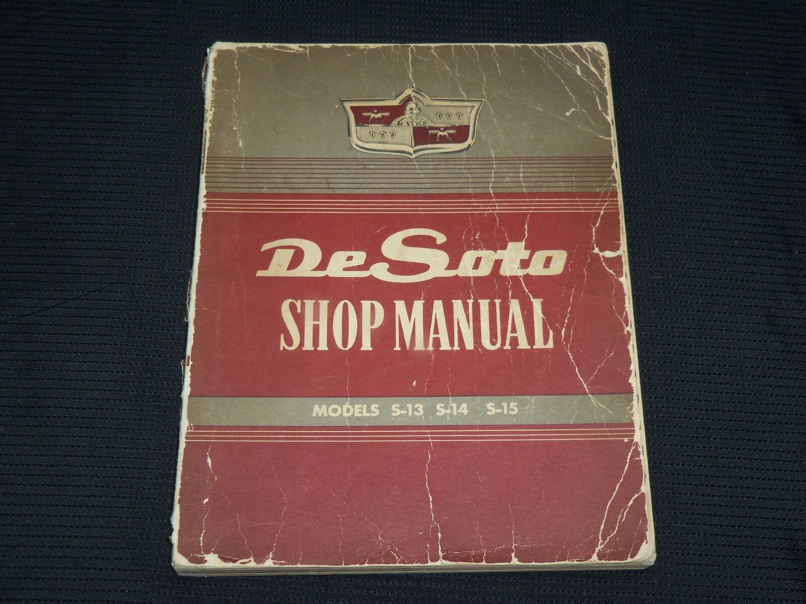 1950'S DE SOTO SHOP MANUAL MODELS S-13, S-14 & S-15 - SOFTCOVER - R 706Q
