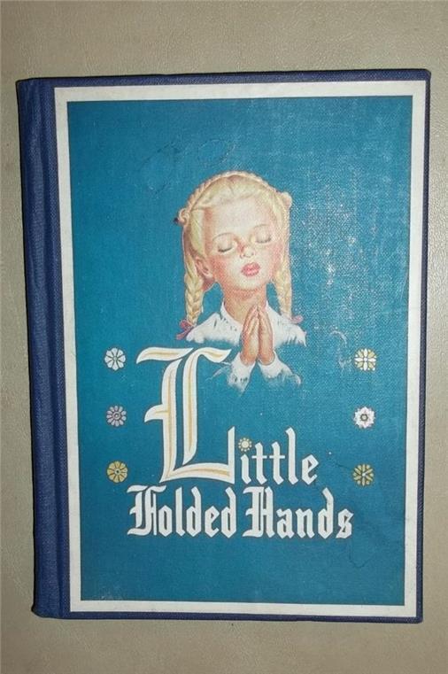 VINTAGE LITTLE FOLDED HANDS CONCORDIA PUBLISHING LUTHERAN CHILDREN'S PRAYER BOOK