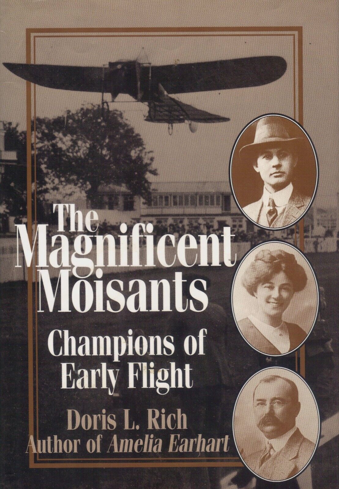 1998 HC Book: iThe Magnificent Moisants, Champions Of Early Flight.. . Mint