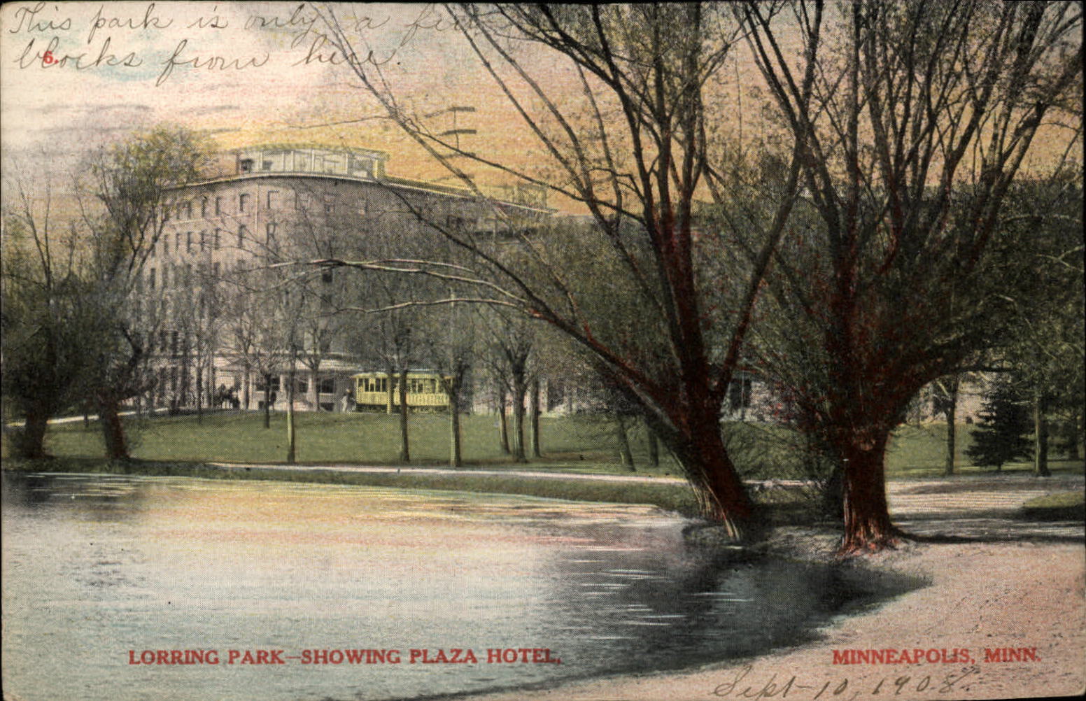 Lorring (Loring) Park ~ Plaza Hotel Minneapolis Minnesota  trolley 1908 postcard