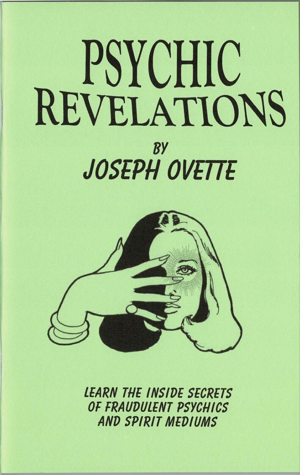 Psychic Revelations by Ovette (séance and spirit medium secrets)