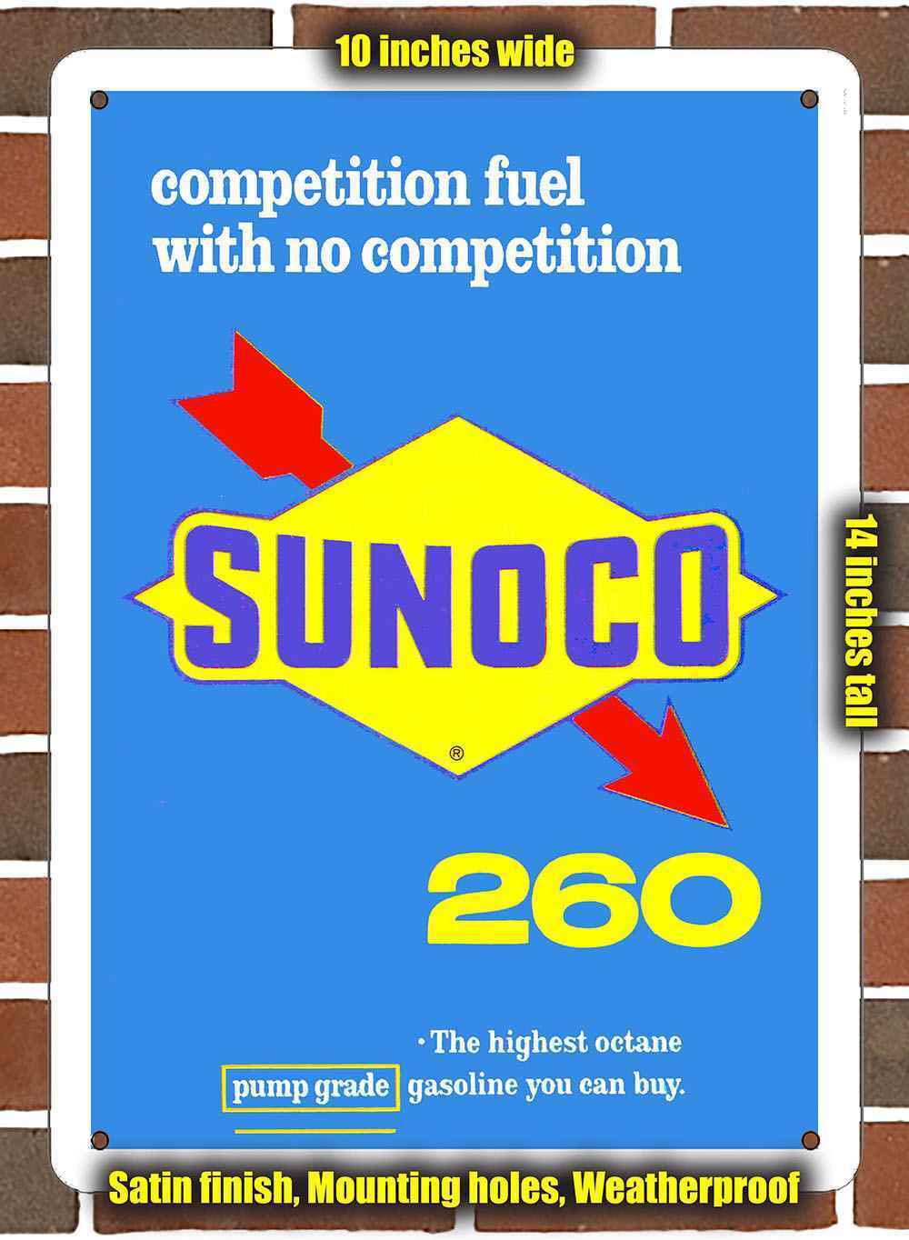 Metal Sign - 1966 Sunoco 260 Racing Fuel Highest Octane Gasoline- 10x14 inches