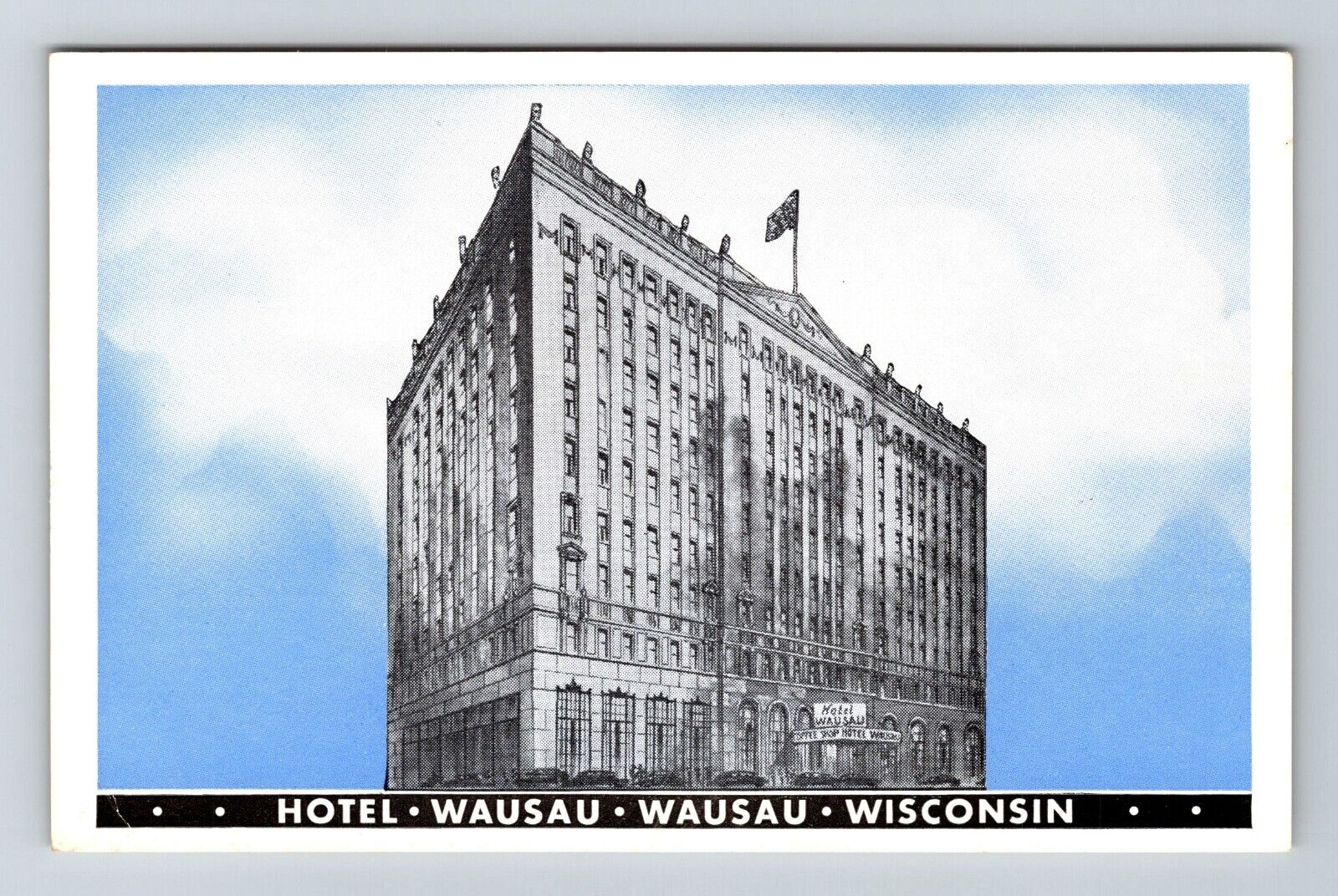 Wausau WI-Wisconsin, Hotel Wausau, Scenic Exterior, Vintage Postcard