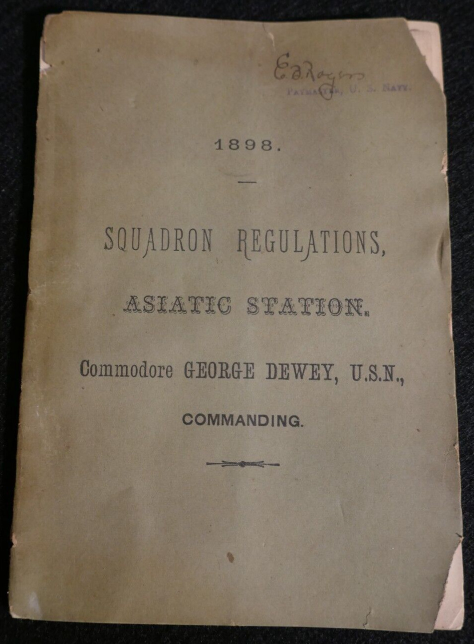 US Navy Squadron Regulations Asiatic Station 1898 Dewey Hong Kong - USS Olympia