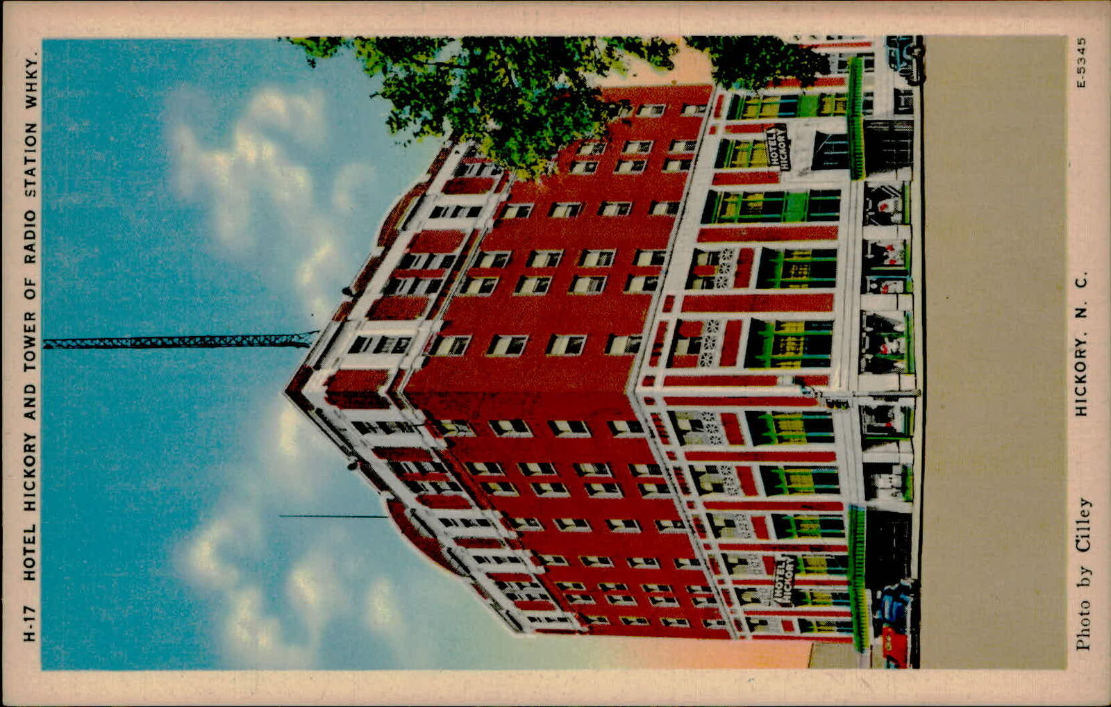 Postcard: H-17 HOTEL HICKORY AND TOWER OF RADIO STATION WHKY. F FB B H