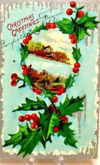 1909 Christmas Greetings Embossed Holly with Picture Divided Back Postcard A7