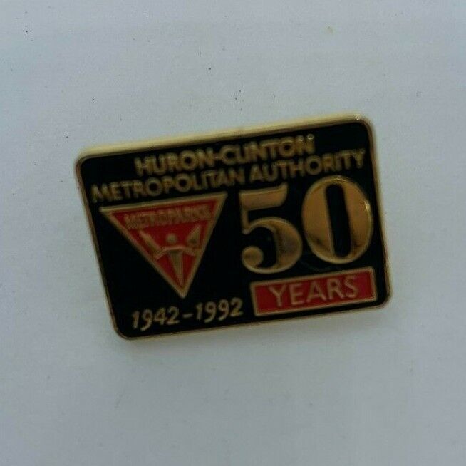 Vintage 1992 Huron Clinton Metropolitan Authority Pin Metroparks 50 Years