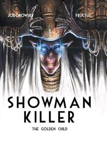 Showman Killer: The Golden Child by Alejandro Jodorowsky: Used