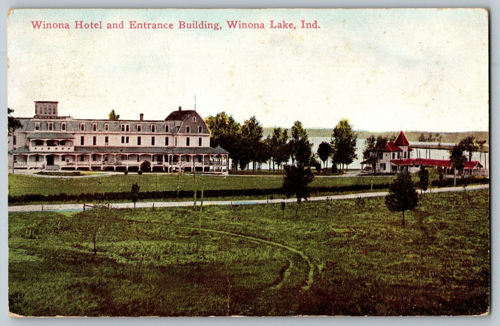 Winona Lake, Indiana - Winona Hotel & Entrance Building - Vintage Postcard