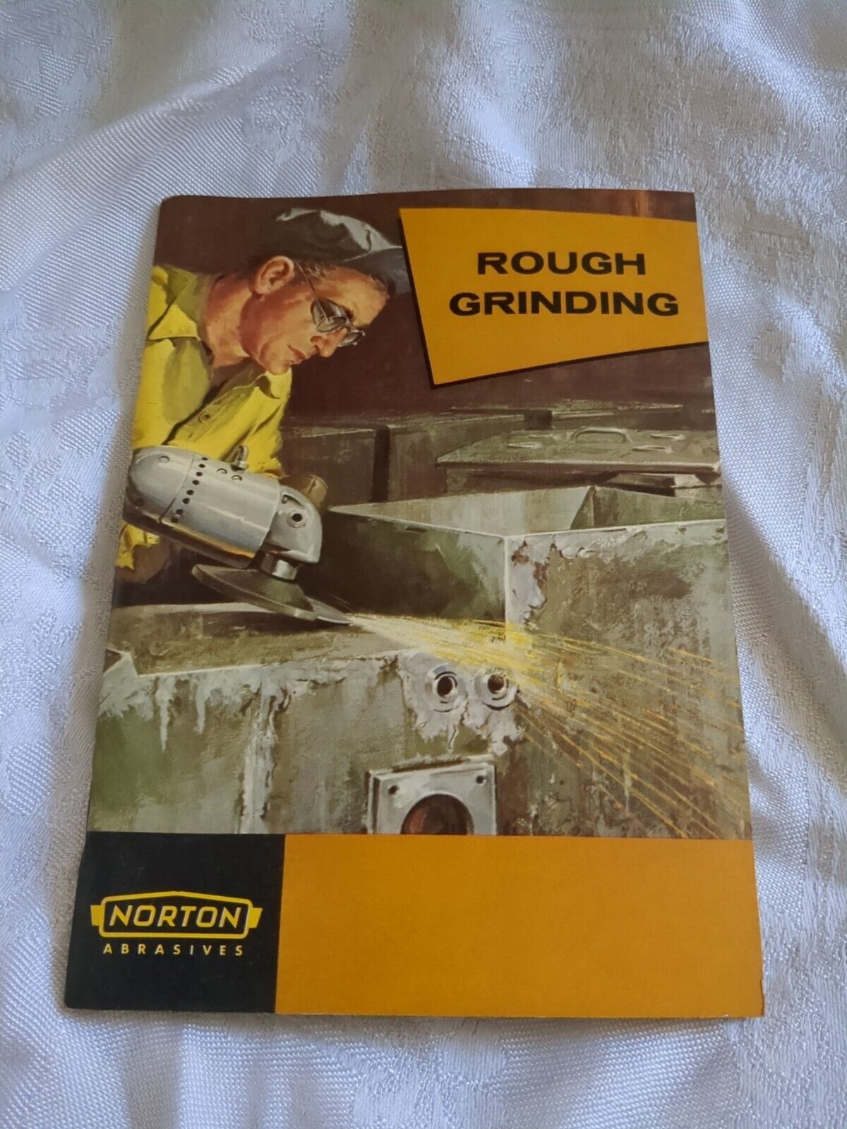 Vintage Booklet Norton Abrasives Rough Grinding Snagging Worcester MA