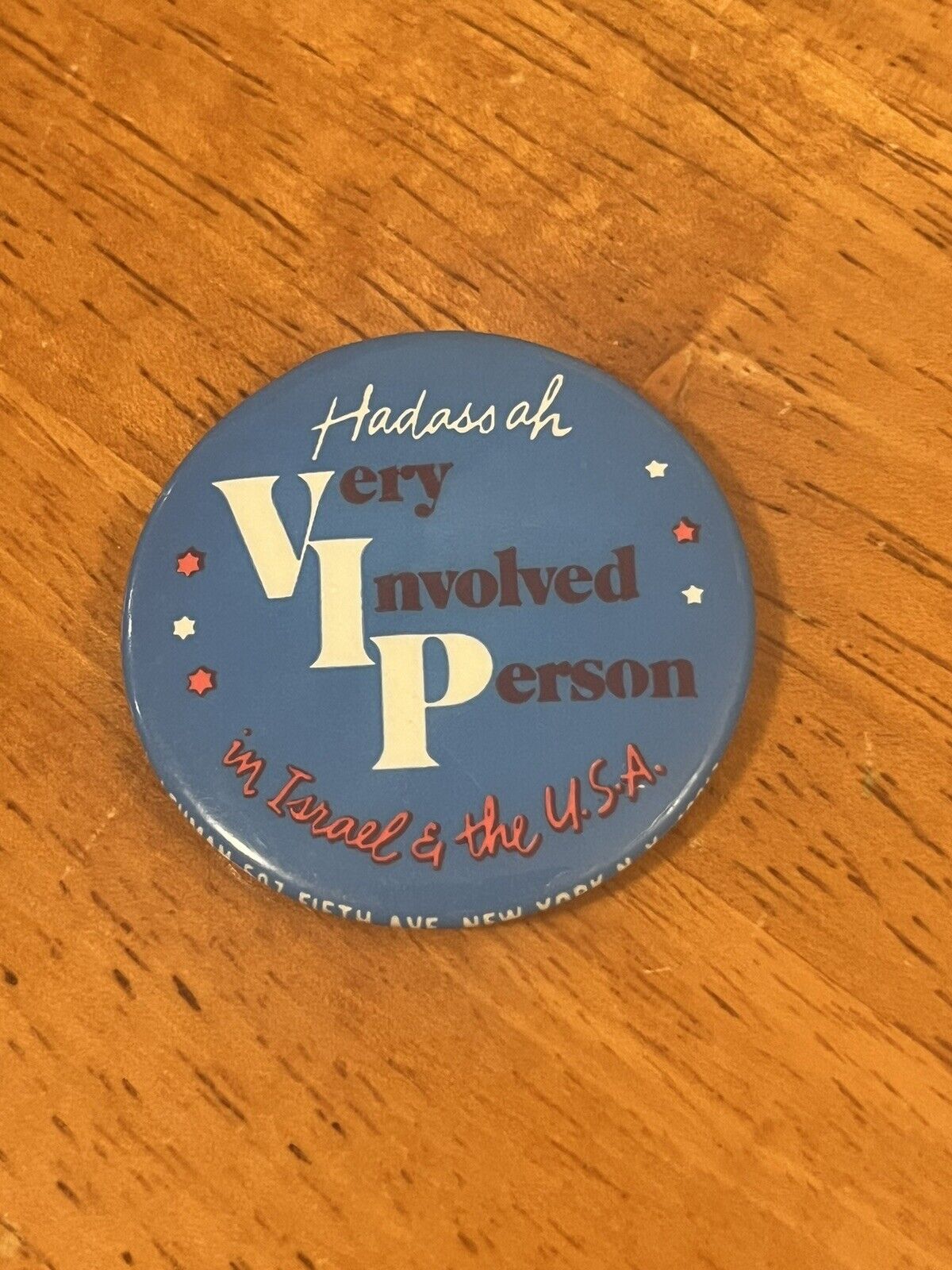 Hadassah V.I.P. Very Involved Person in Israel & the USA vintage Pinback Button
