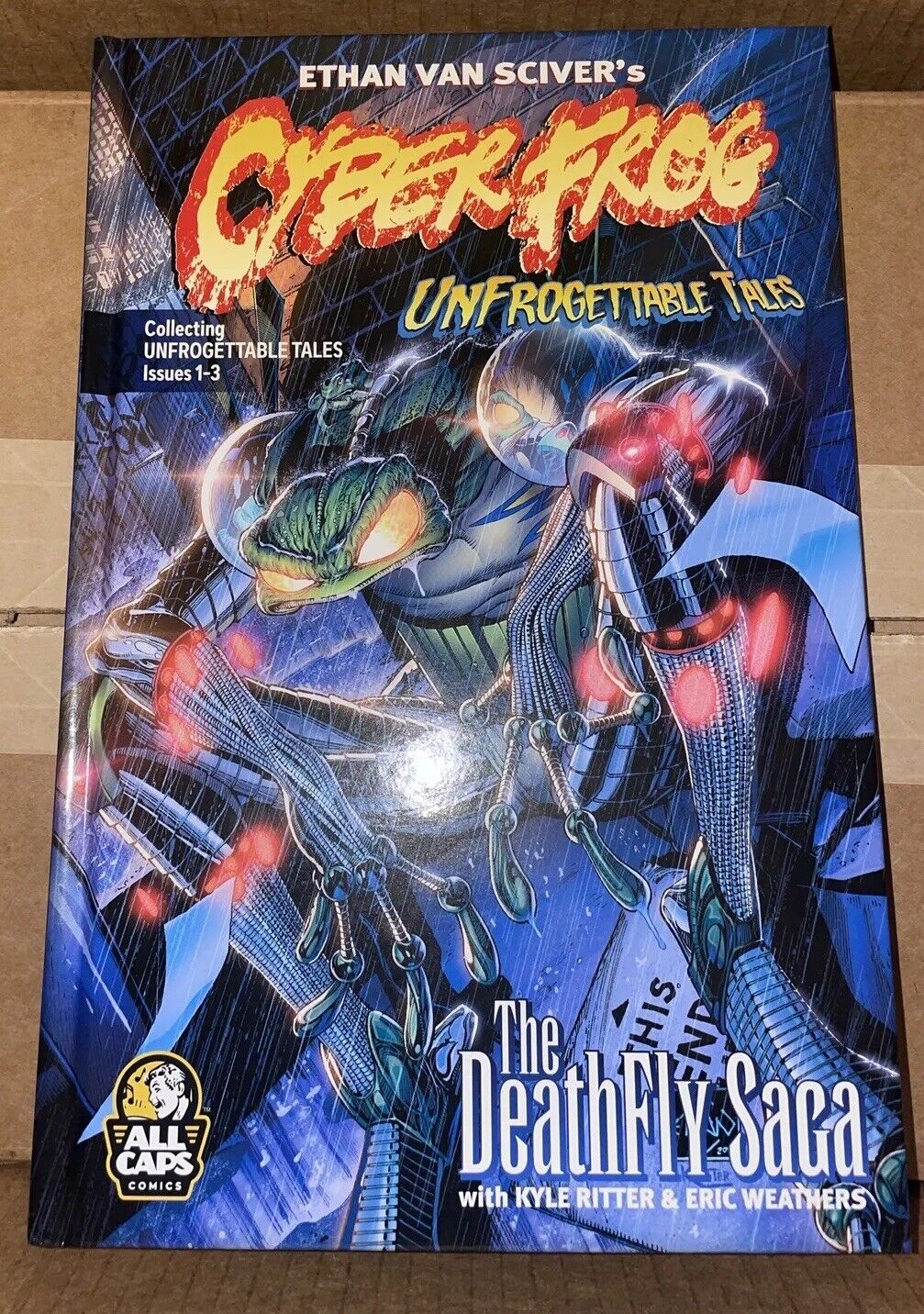 Ethan Van Sciver’s Cyberfrog Unfrogettable Tales Collection HARDCOVER -Brand New