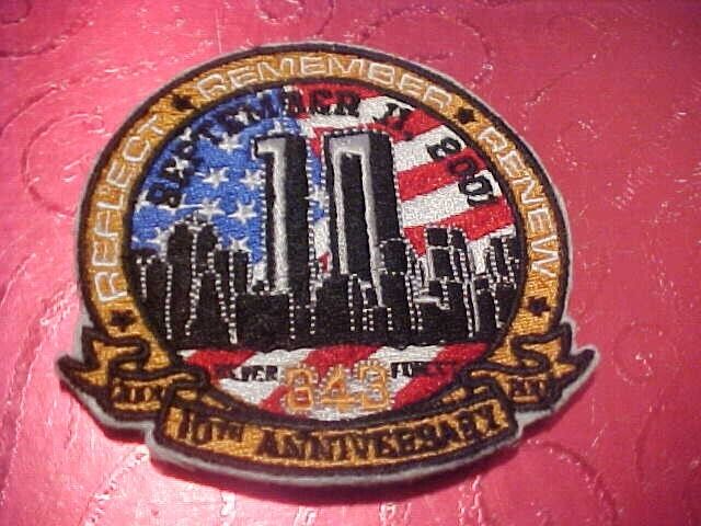 NEVER FORGET 10 TH ANNIVERSARY SEPT. 11-2001  PATCH SHOULDER SIZE UNUSED 3 1/4