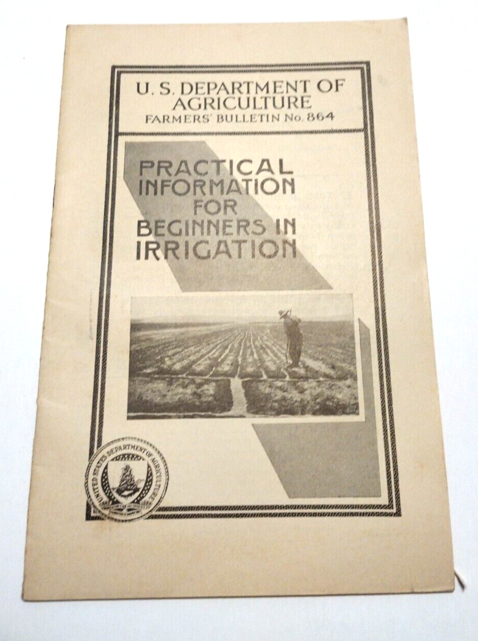 USDA Farmers Bulletin No 864 - Practical Information for Beginners in Irrigation
