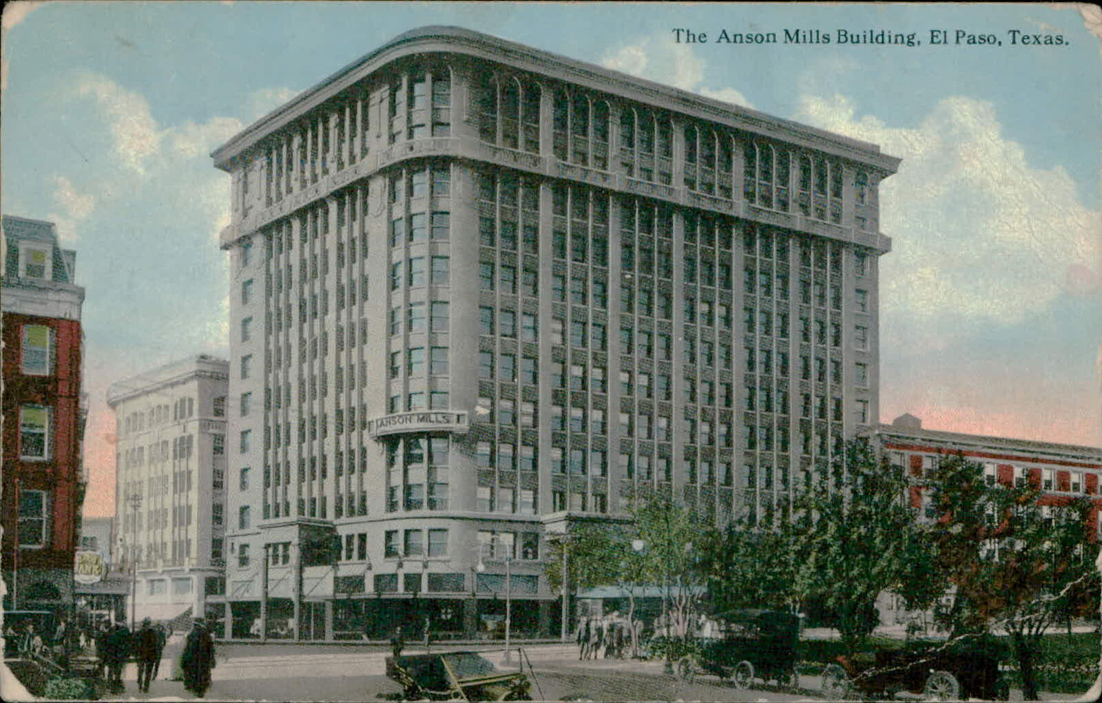 Postcard: JANSON MILLS The Anson Mills Building, El Paso, Texas.
