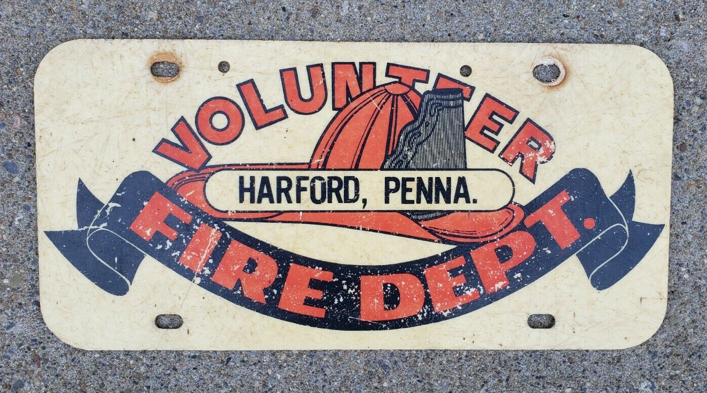 Vintage Harford PA Volunteer Fire Dept License Plate Booster Pennsylvania Sign