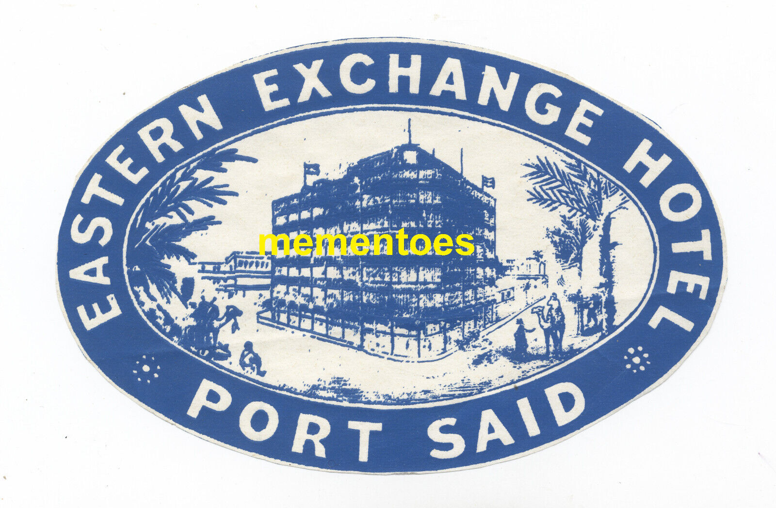Hotel Luggage Label Port Said Eastern Exchange Hotel c1950's