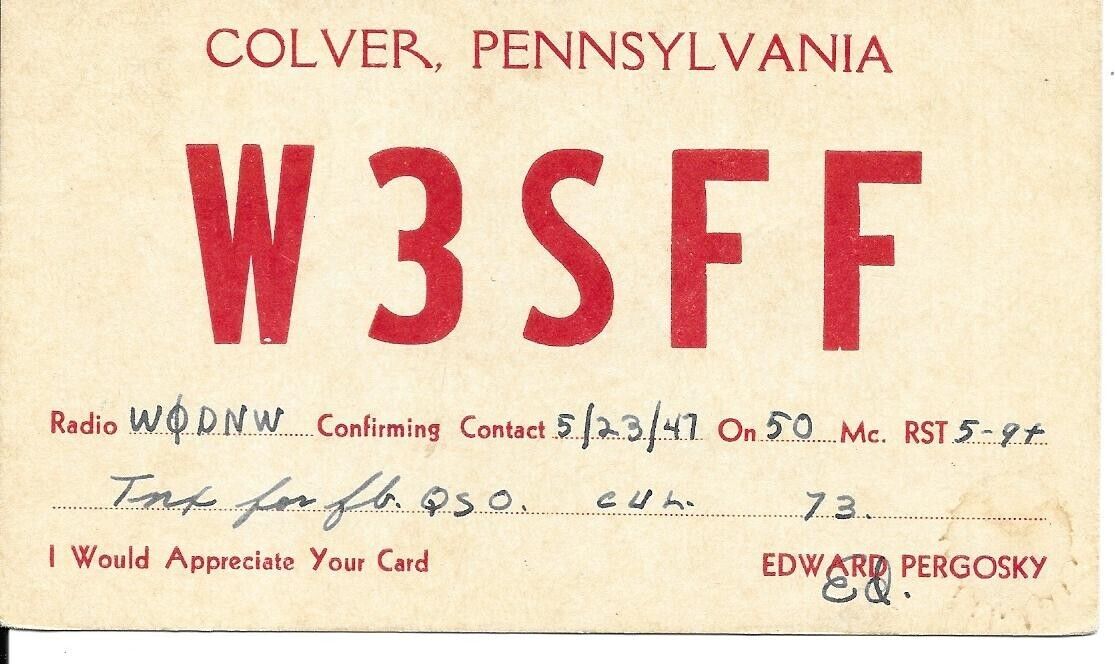 QSL  1947 Colver  PA  radio card