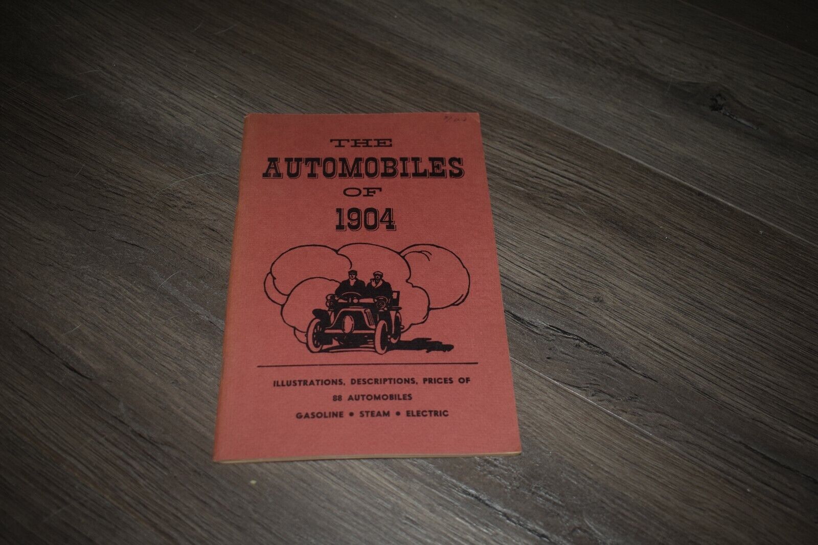 The Automobiles of 1904 reprinted from Frank Leslie's Popular Monthly 1961