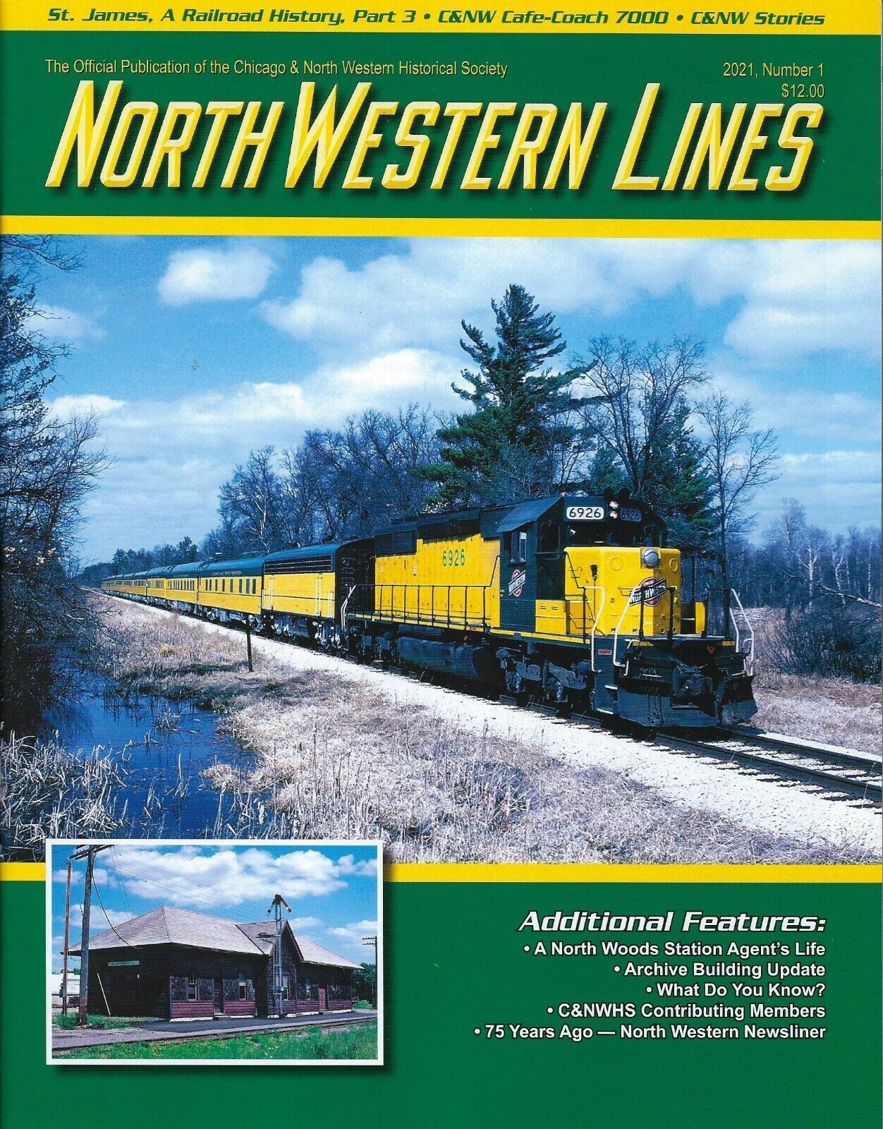 North Western Lines: 2021, No. 1, CHICAGO & NORTH WESTERN LINES (NEW issue)