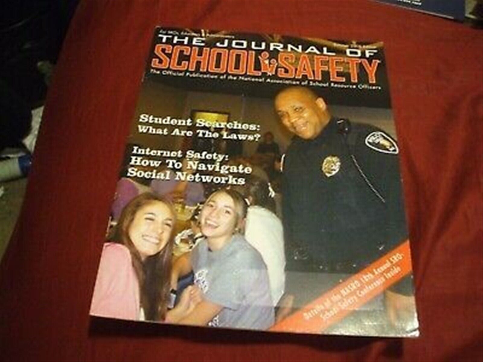 THE JOURNAL OF SCHOOL SAFETY SRO Police Magazine - Summer 2008