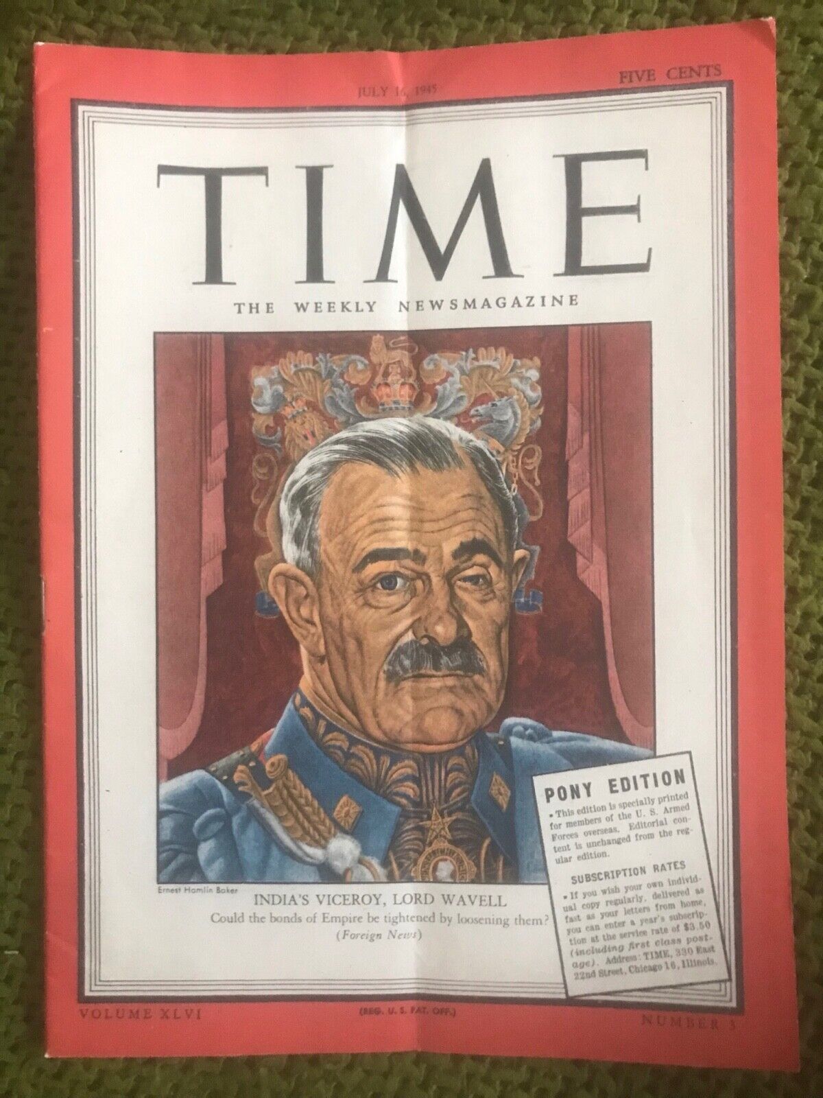 Time Magazine WWII Lord Wavell of India Issue July 14, 1945 Armed Forces Edition
