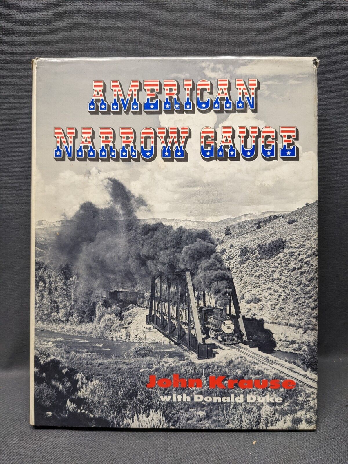 American Narrow Gauge - USA Railway Railroad - John Krause 1978 1st ed