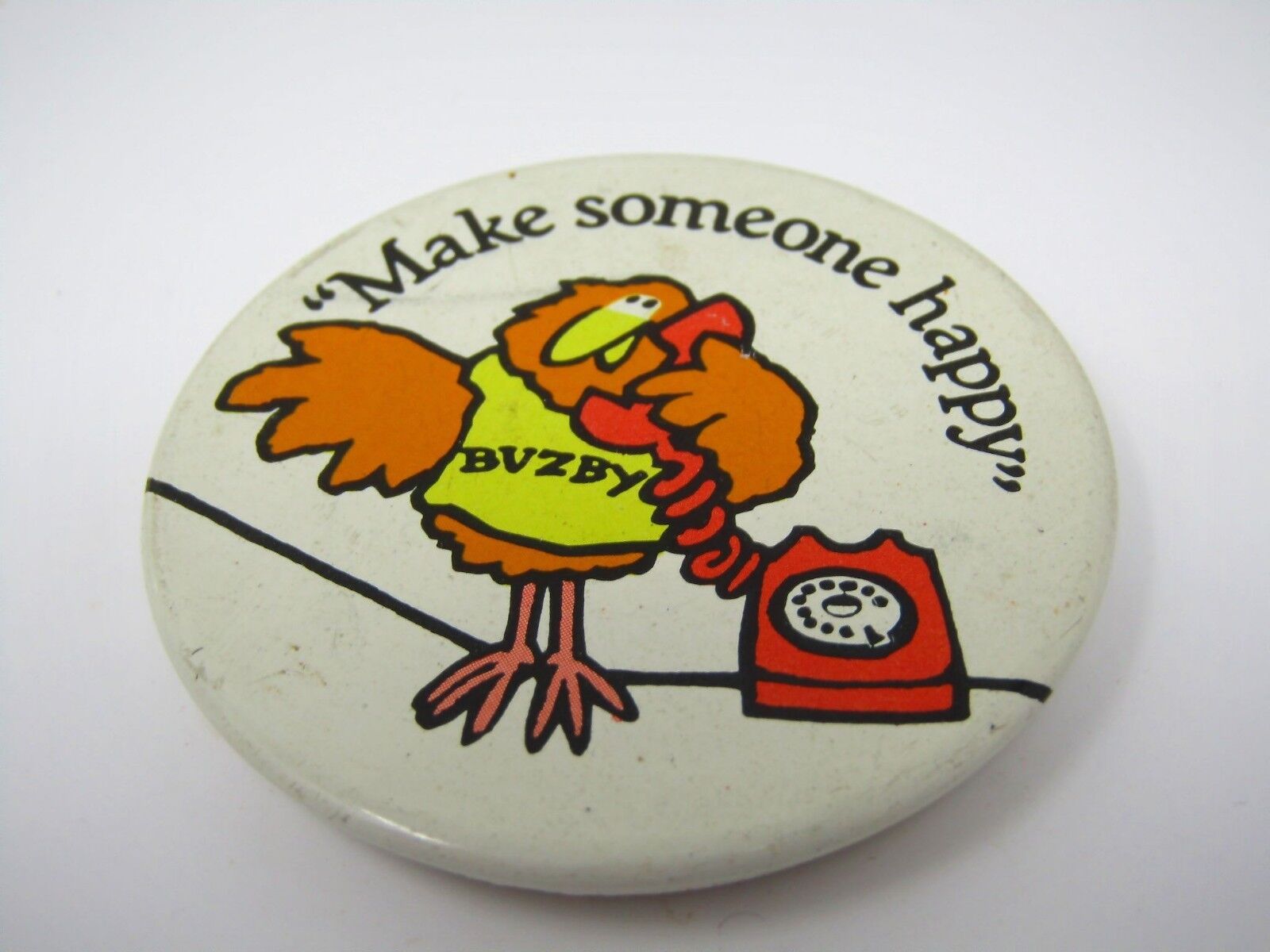 Vintage Collectible Pin Button: Make Someone Happy Buzby Bird Telephone