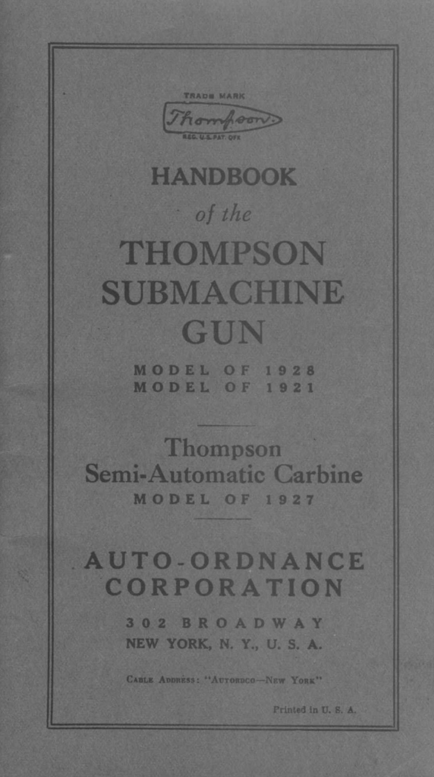 64 Page 1921 1928 1929 HANDBOOK OF THE THOMPSON SUBMACHINE GUN Manual on CD