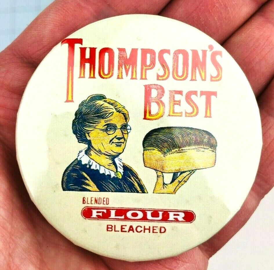 Vintage Thompson's Best Flour Pinback Button Flour Baking Advertising Pin  *N7